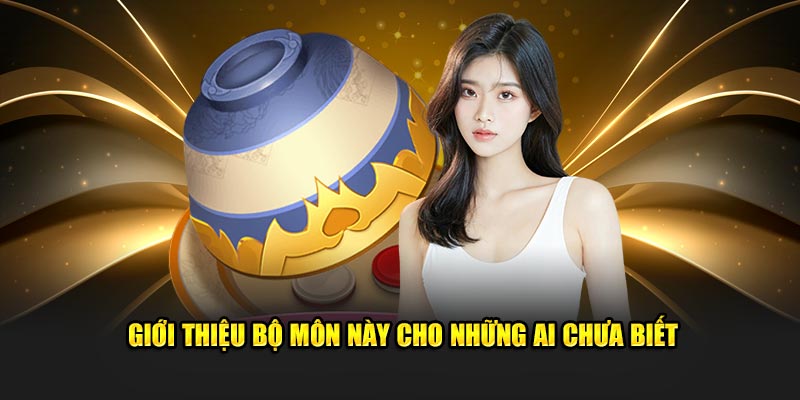 Giới thiệu bộ môn này cho những ai chưa biết