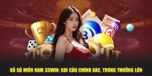 Xổ Số Miền Nam 33win: Soi Cầu Chính Xác, Trúng Thưởng Lớn